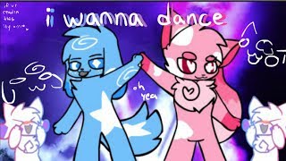 i wanna dance ★ animation meme [upl. by Silas]