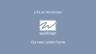 Life at Workman Our new London home [upl. by Tarttan]