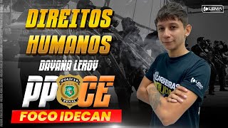 Direitos humanos com foco na IDECAN  Polícia Penal do Ceará  Dayana Leroy  Lema Concursos [upl. by Cosme69]