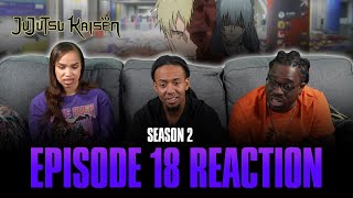 Right and Wrong  Jujutsu Kaisen S2 Ep 18 Reaction [upl. by Luhe282]