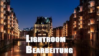 Lightroom Workflow – Foto Bearbeitung [upl. by Grega]