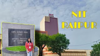 National Institute of Technology Raipur NITRR Campus Tour  Chhattisgarh nitrr nit workshop [upl. by Enovi]