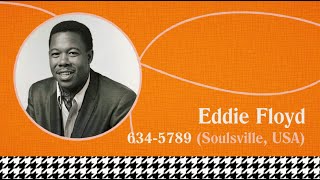 Eddie Floyd  6345789 Soulsville USA Original Demo Official Video [upl. by Enilav]