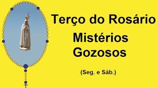 Terço do Rosário  Mistérios Gozosos  Nossa Senhora de Fátima Seg e Sáb [upl. by Reamonn]