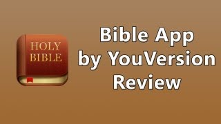 Bible App by YouVersion Review [upl. by Fasta447]