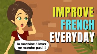 French Conversation  Improve French Listening and Speaking Skills Everyday [upl. by Eloc]