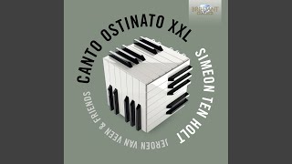 Canto Ostinato Section 74 Cumulation No 1 [upl. by Dougall884]