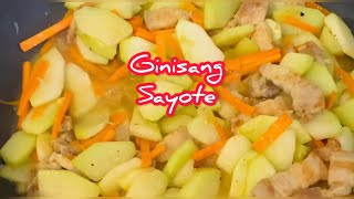 Ginisang Sayote Sauteed ChayotePanlasang Pinoy [upl. by Adivad]