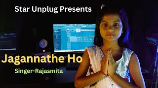 JAGANNATHE HO BY RAJASMITANAMITA AGRAWALSTAR UNPLUGRAJASMITASIDHARTHA MUSIC [upl. by Anyad]