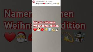 Namen zeichnen❄️🎅Weihnachts edition🎅❤️🎄Urfavelli100 😍 [upl. by Odeen]