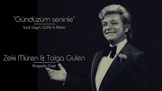 41  Zeki Müren ile Düet quotGündüzüm seninlequot  Acapella  Tolga Gülen [upl. by Georglana]