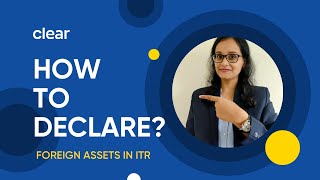 How do I Declare Foreign Assets in ITR  Schedule FA  Foreign Income Disclosure  Exchange Rates [upl. by Kampmann]