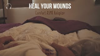 Heal your wounds Roleplay ★ Comfort asmr ★ Close whispers personal attention binaural [upl. by Meirrak]