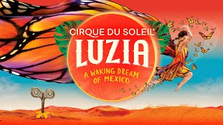 Cirque du Soleil presents quotLuziaquot Live from The Entertainment Quarter Sydney [upl. by Ekram]