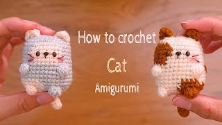 How to crochet  Cute and simple cat amigurumi pattern  猫编织 [upl. by O'Donoghue315]