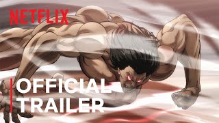 Baki Hanma Season 2  Official Trailer 2  Netflix [upl. by Faun]