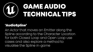 GameAudio Technical Tips  Audio Spline [upl. by Crescen]