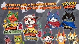 Guía de Yokai Watch 2 ¡Códigos QR de los yokai especiales y los animáximum para Jibanyan [upl. by Odama316]