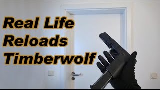 Real Life Reloads Timberwolf [upl. by Greenwell]