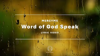 Word of God Speak  MercyMe [upl. by Haimes]