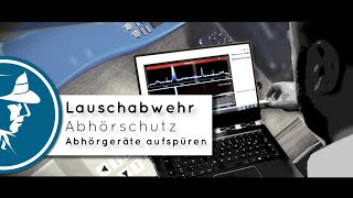 Lauschabwehr amp Abhörschutz  Mit uns Wanzen Abhörgeräte aufspüren TSCM  Sweep  Detektei Taute® [upl. by Llevel]