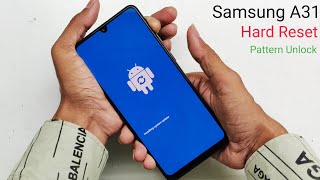 Samsung Galaxy A31 Hard Reset  Pattern Unlock  How to Unlock Samsung Galaxy M31s Pin Lock [upl. by Alarice631]