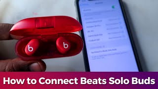 How to connect Beats Solo Buds  Beats Earbuds Bluetooth pairing to Android iPhone or Mac [upl. by Eicyak]