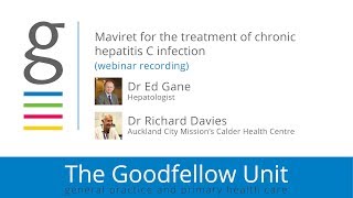 Goodfellow Unit Webinar Maviret for the treatment of chronic hepatitis C infection [upl. by Cristionna]