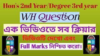 WH Question শেখার সহজ উপায়  Hons 2nd year amp Degree 3rd year WH question  2024 [upl. by Lenka]