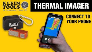 Thermal Imager that Connects to your Smart Phone  Klein Tools Thermal Imagers TI220 TI222 [upl. by Eardna]