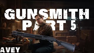 Gunsmith Part 5 Guide  Escape from Tarkov [upl. by Attennaj]