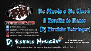 Mc Pivete e Mc Chará A Revolta do Menor Dj Flavinho Behringer www PANCADAOHITS com [upl. by Leirrad]