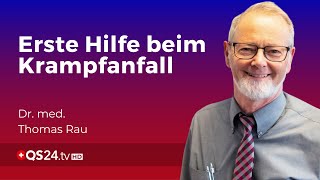 Epileptischer Anfall So geht Erste Hilfe  Dr med Thomas Rau  Handeln im Notfall  QS24 [upl. by Arehc]