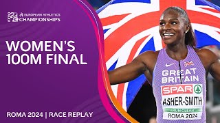 AsherSmith BATTLES to gold 🥇 Womens 100m final replay  Roma 2024 [upl. by Stillmann]