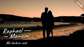 Raphael Mancini  Me Lembra Você Clipe Oficial [upl. by Aihsi]