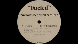 Nicholas Bennison amp Micah – Fueled Inkfish Remix [upl. by Rebe594]