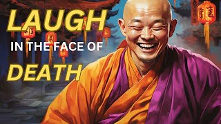 LAUGH IN THE FACE OF DEATH Motivation NewYear Humor [upl. by Kutchins]