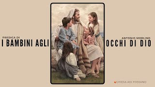 quotI bambini agli occhi di Dioquot Luca 181517 [upl. by Aaberg]