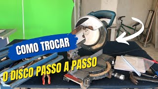 Como trocar o disco da sua serra passo a passo [upl. by Bryn]