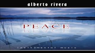 Alberto Rivera  Peace Full Album 2003 [upl. by Enamrahc209]