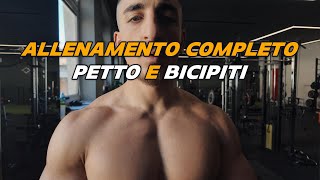 Allenamento Completo Petto e Bicipiti  Ultima settimana di Bulk [upl. by Trinatte]