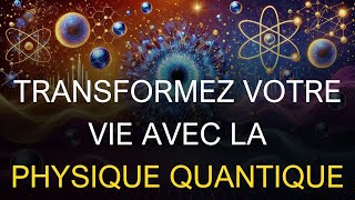 La Loi Quantique La Puissance dun Secret Pour Transformer Votre Réalité [upl. by Gable]