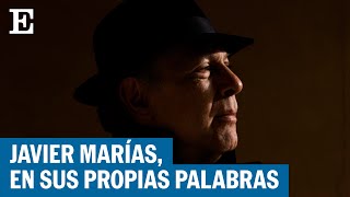 Javier Marías en sus propias palabras [upl. by Senalda]