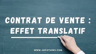 Effet translatif du contrat de vente [upl. by Enitram]