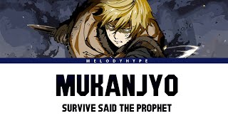 Vinland Saga Opening Full 『MUKANJYO』by Survive Said The Prophet Lyrics [upl. by Adur]