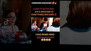 CHRISTINE BARANSKI ROCKS YALL 🔥 saggitarious76 A BAD MOMS XMAS [upl. by Siskind]