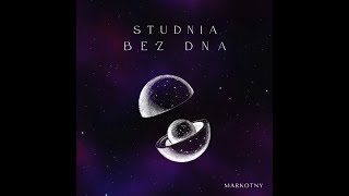 Markotny  Studnia bez dna prod Markotny [upl. by Ydurt]