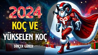 KOÇ VE YÜKSELEN KOÇ 2024DE SİZLERİ NELER BEKLİYOR [upl. by Iredale155]