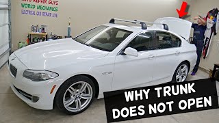 WHY TRUNK DOES NOT OPEN ON BMW F10 F11 5 SERIES 520i 523i 525i 528i 530i 535i 518d 520d 525d 530d 55 [upl. by Nolyaj]