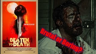 Beaten to Death 2022  Movie Review [upl. by Avelin]